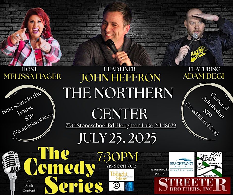 Comedy Show - Houghton Lake - John Heffron, 25 July | Event in Houghton Lake | AllEvents