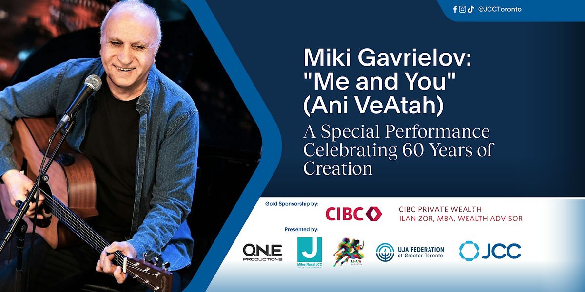 "מיקי גבריאלוב: "אני ואתה | Miki Gavrielov: "Me and You" (Ani VeAtah), 9 November