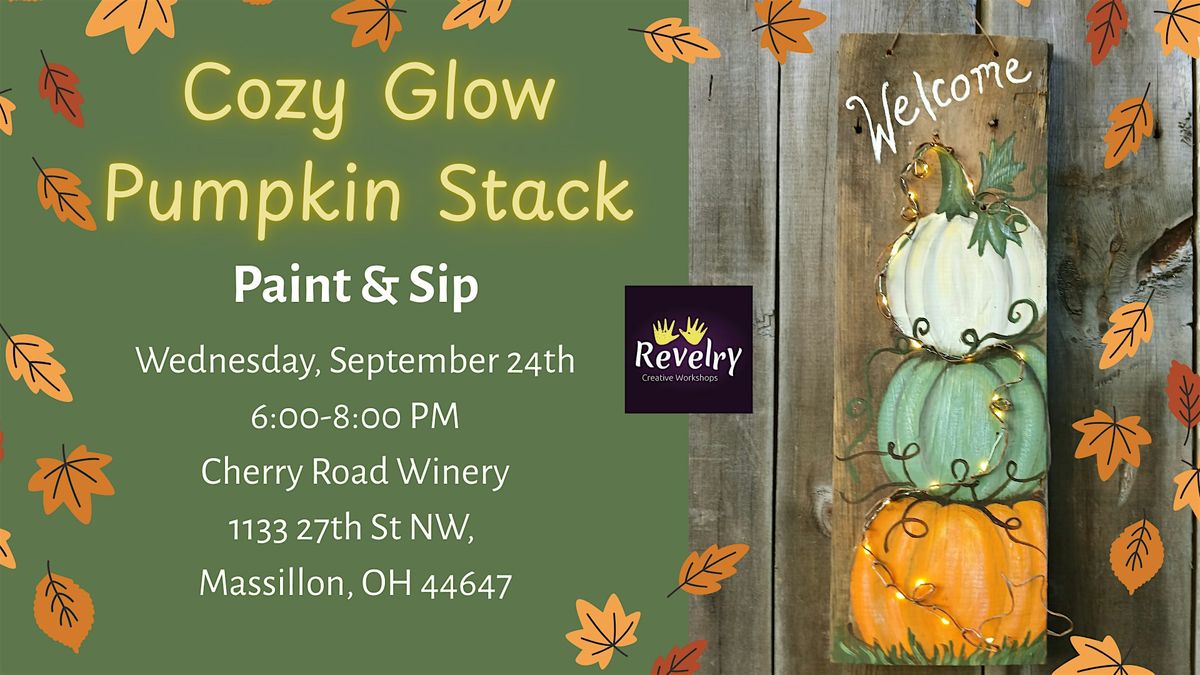 Cozy Glow Pumpkin Stack Paint & Sip, 24 September | Event in Massillon | AllEvents