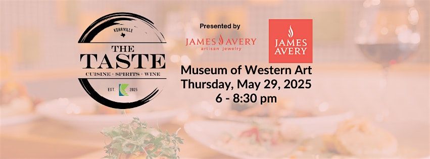 The Taste......Cuisine, Spirits, Beer & Wine - Kerrville, TX, 29 May | Event in Kerrville | AllEvents