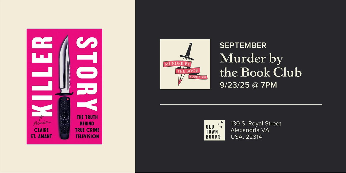 September M**der by the Book Club: Killer Story, 23 September | Event in Alexandria | AllEvents