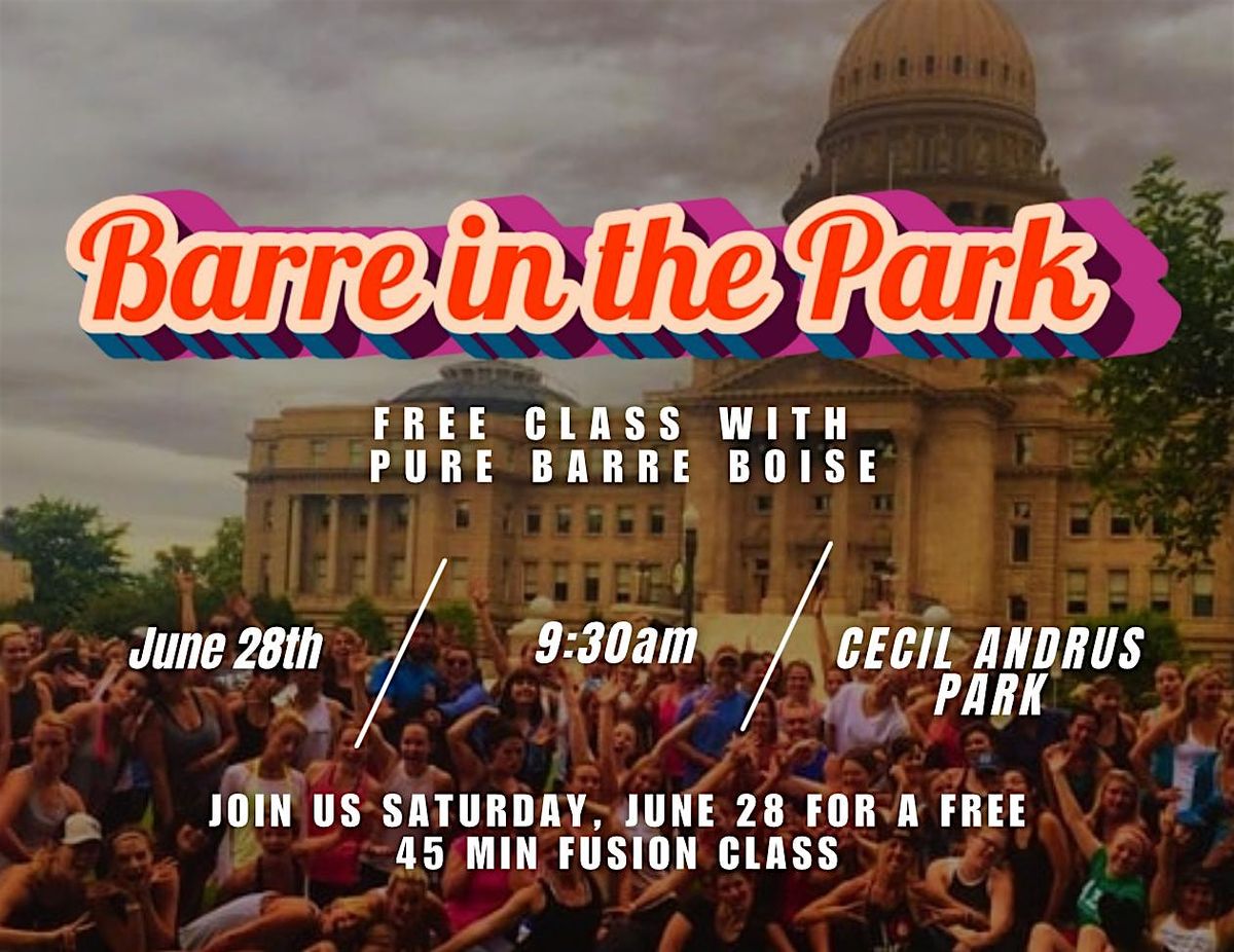 Barre in the Park with Pure Barre Boise, 28 June | Event in Boise | AllEvents