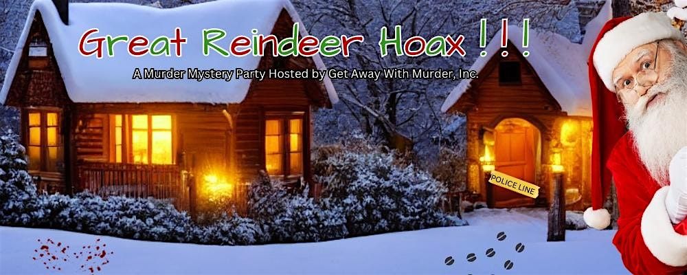 Toledo - M**der Mystery Dinner - Reindeer Hoax, 13 December | Event in Toledo | AllEvents