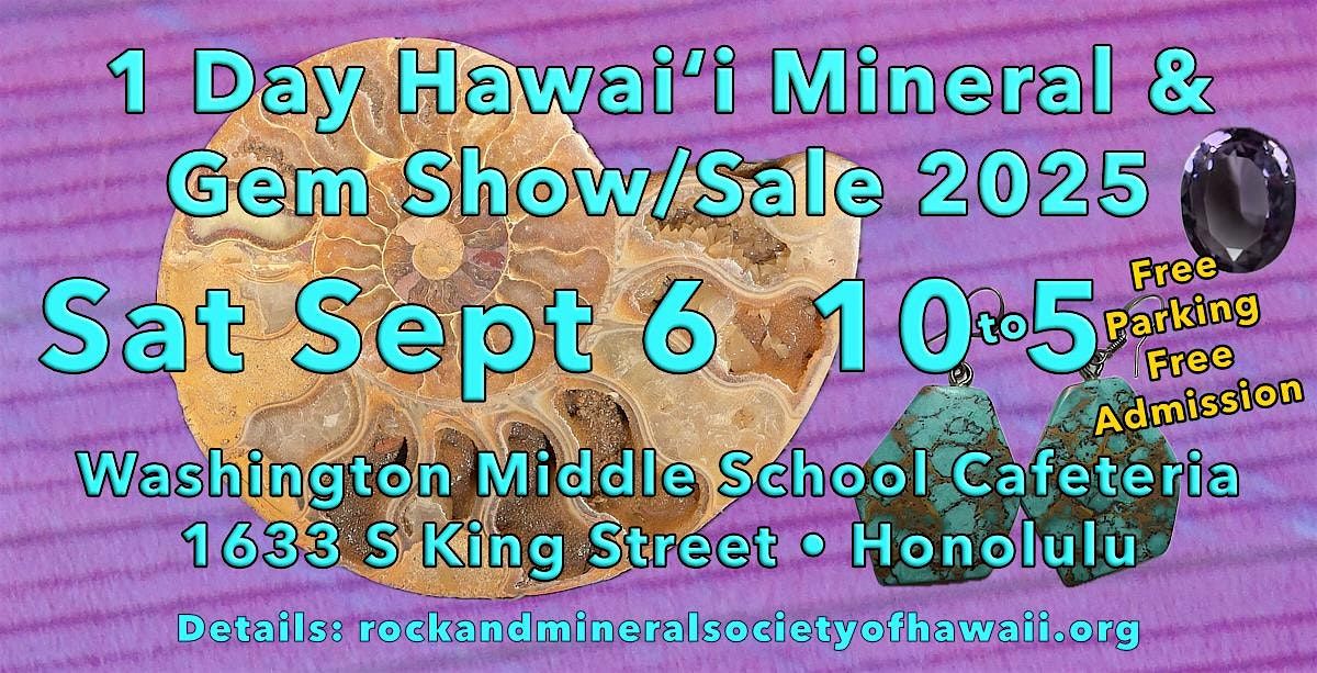 One Day Hawaii Rock and Mineral Show, 6 September | Event in Honolulu | AllEvents