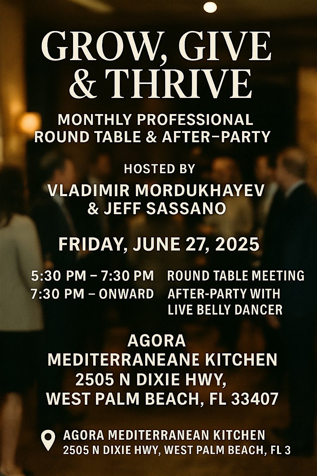 Grow, Give & Thrive: A Round Table for Visionaries + After-Party Vibes, 27 June | Event in West Palm Beach