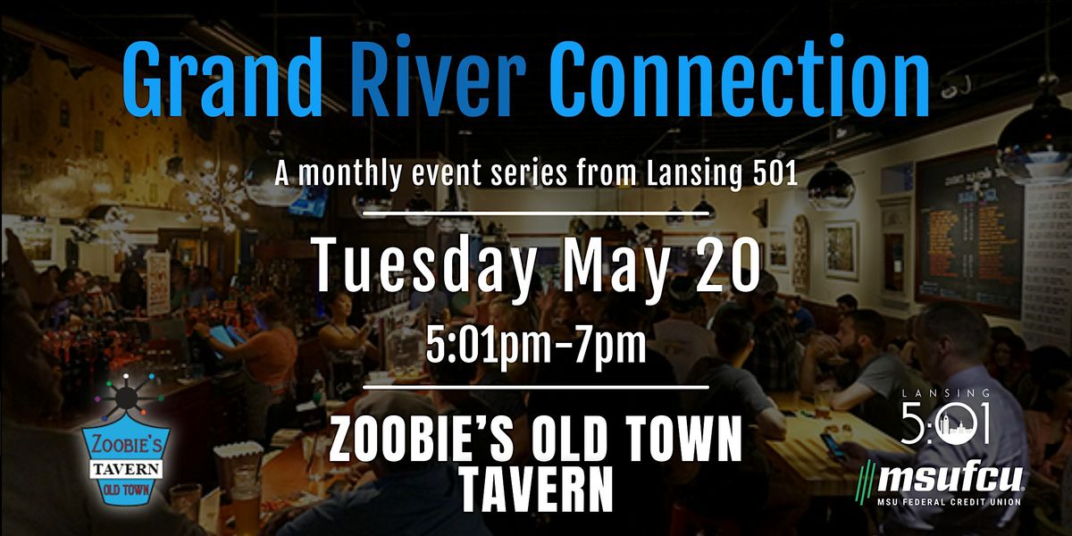 May 2025 Grand River Connection: Zoobie's Old Town Tavern, 20 May | Event in Lansing | AllEvents