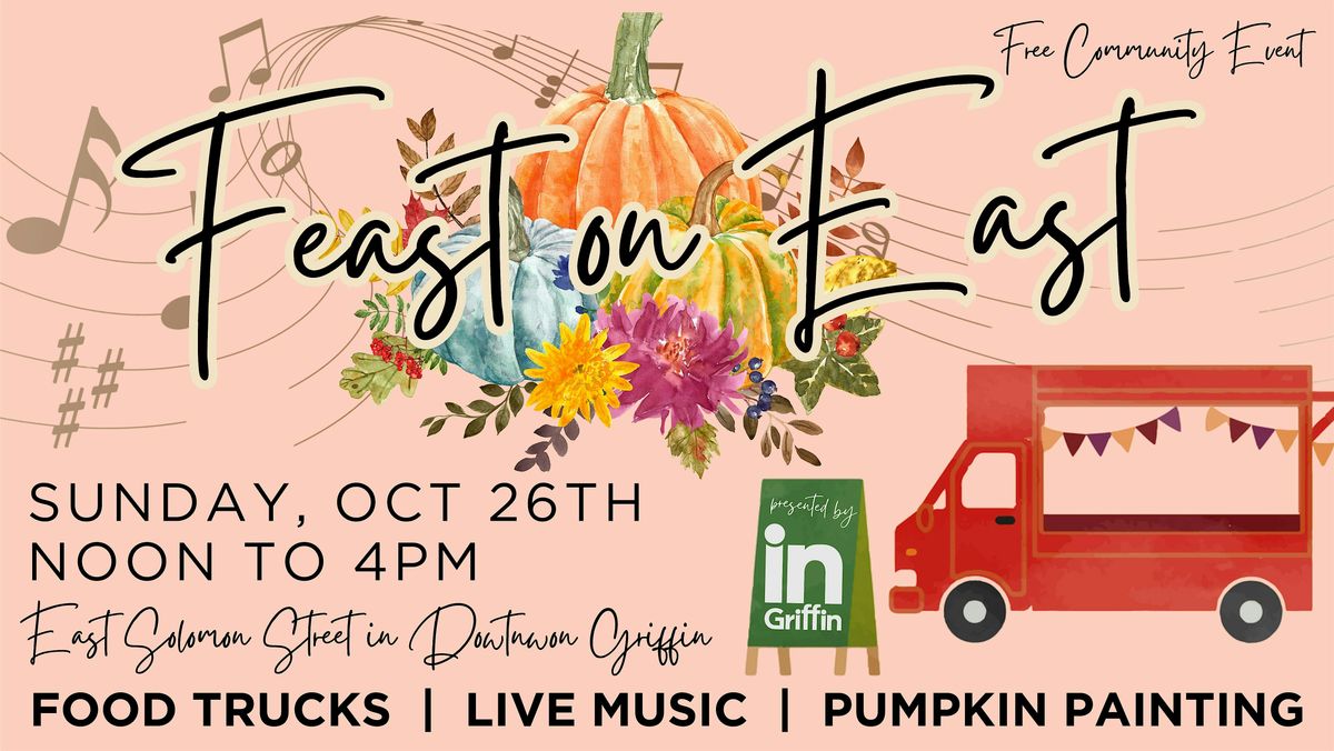 Feast on East, 26 October | Event in Griffin | AllEvents