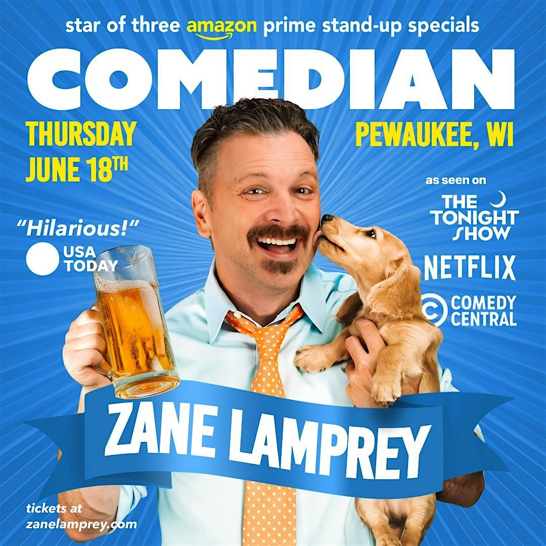 Comedian ZANE LAMPREY in Pewaukee, WI, 18 June | Event in Pewaukee | AllEvents
