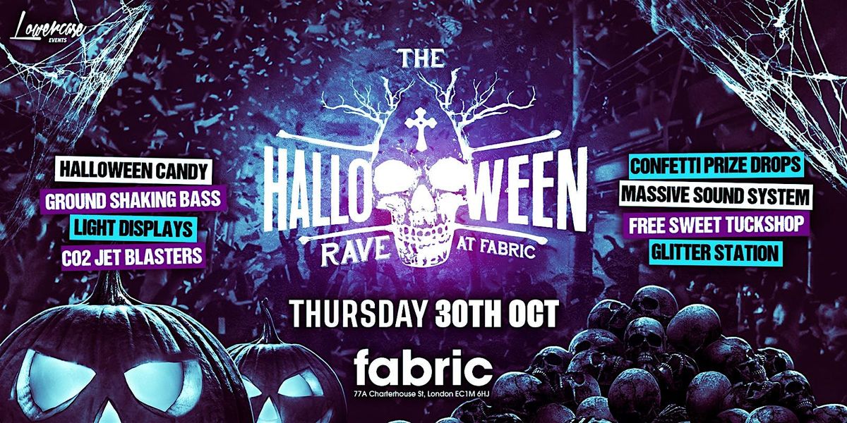 The Halloween Rave at Fabric! Halloween 2025, 30 October | Event in London | AllEvents
