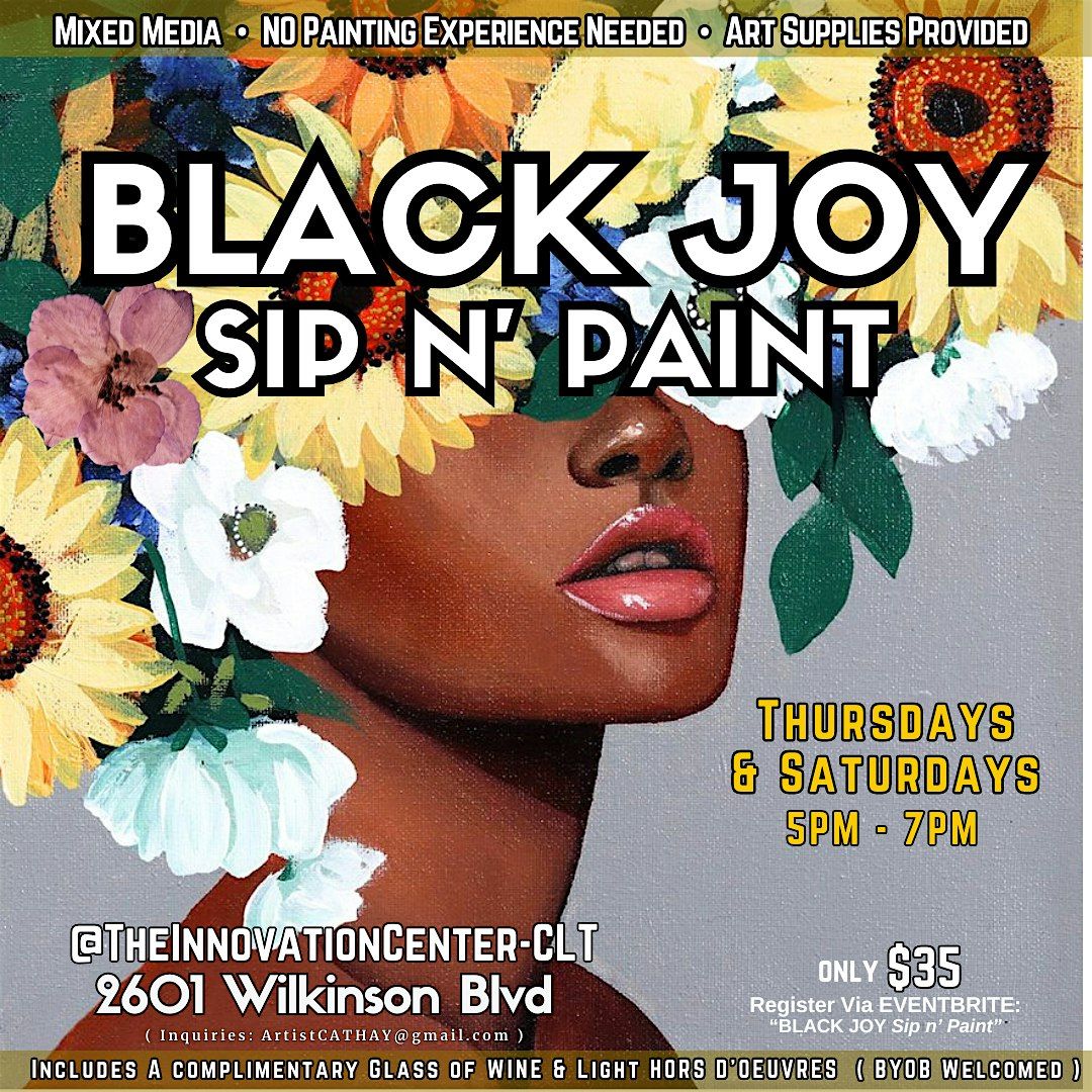 BLACK JOY Sip n’ Paint (Theme: JOY is Resistance), 17 July | Event in Charlotte | AllEvents