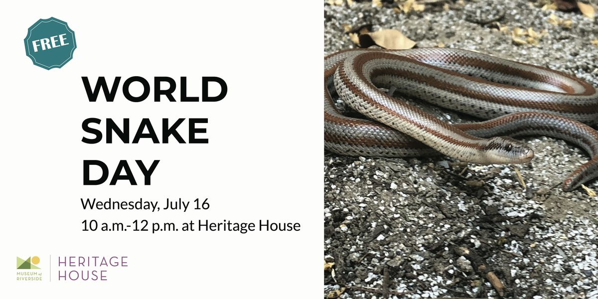 World Snake Day, 16 July | Event in Riverside | AllEvents