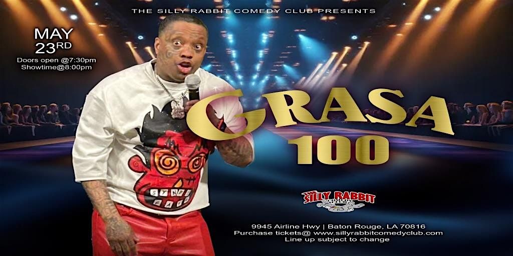 The Silly Rabbit Comedy Club Presents: Grasa, 23 May | Event in Baton Rouge | AllEvents