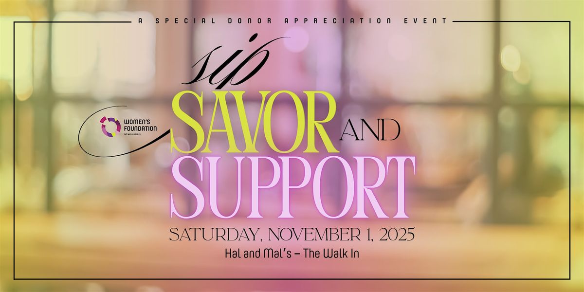 Sip, Savor and Support, 1 November | Event in Jackson | AllEvents
