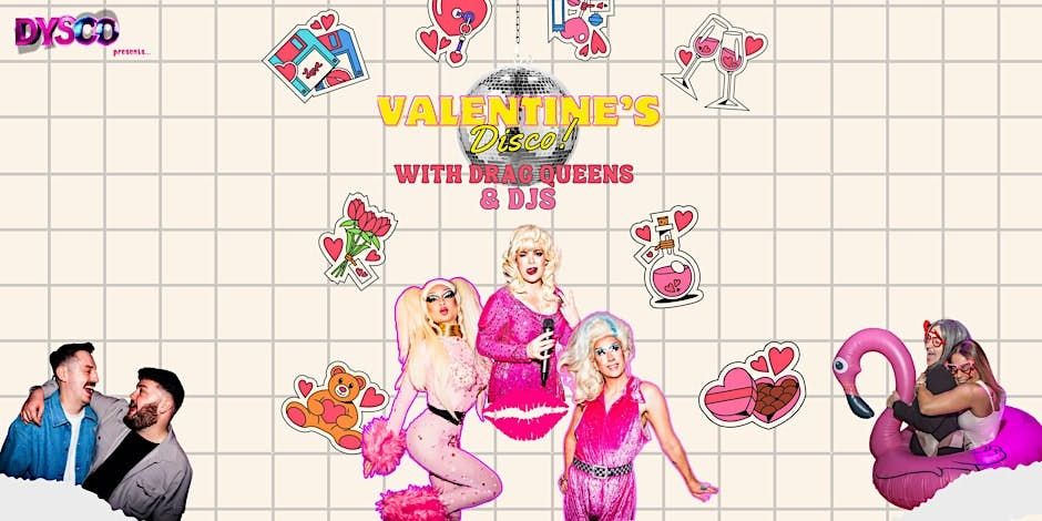 Valentine's Day Disco with Drag Queens &amp; DJs | DysCo Liverpool, 14 February | Event in Liverpool | AllEvents