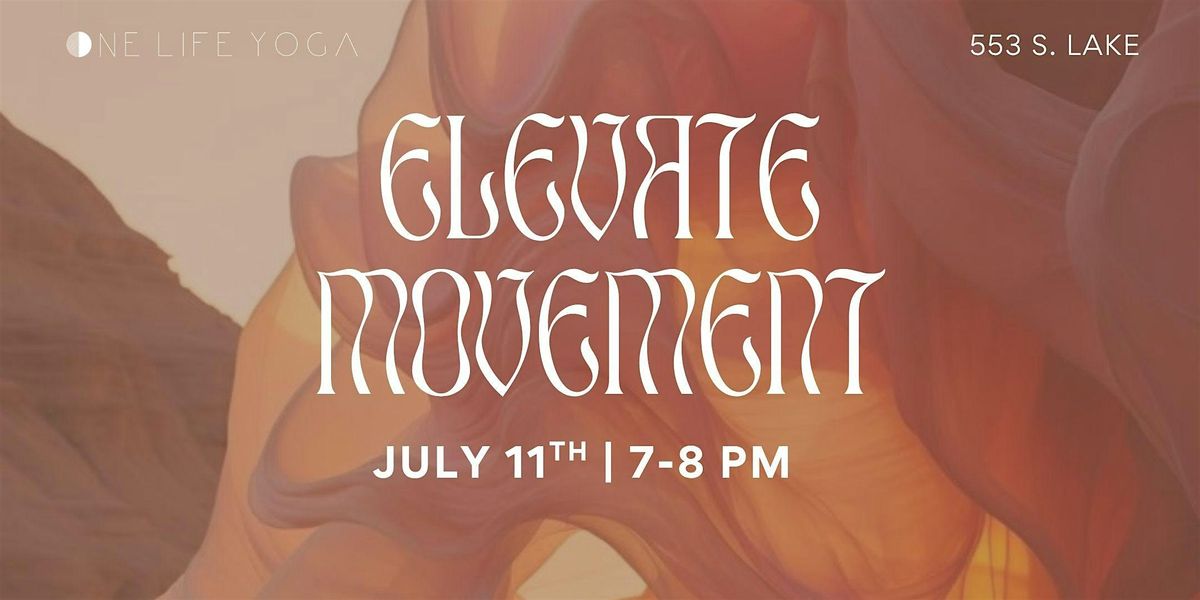 ELEVATE Movement, 11 July | Event in Pasadena | AllEvents