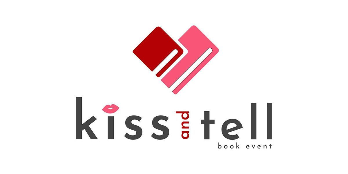 Kiss and Tell book Event, 25 July | Event in Grapevine | AllEvents