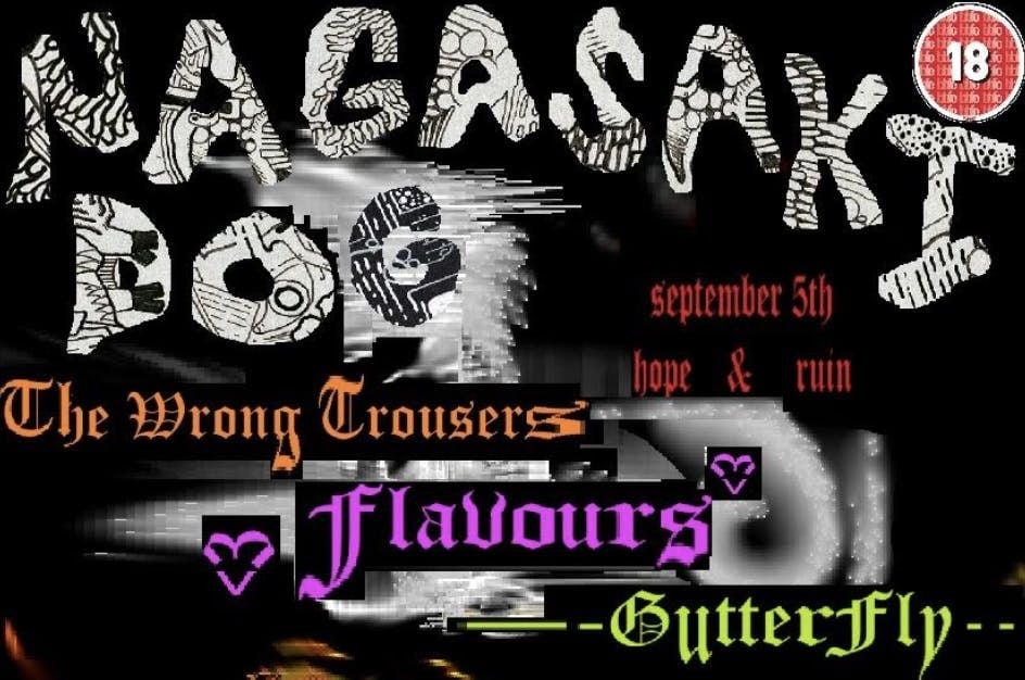 Nagasaki Dog + The Wrong Trousers + Gutterfly + Flavours, 5 September | Event in Brighton | AllEvents