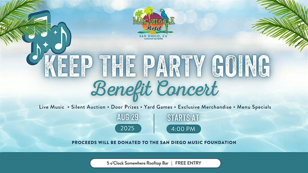 Keep the Party Going Benefit Concert, 29 August | Event in San Diego | AllEvents