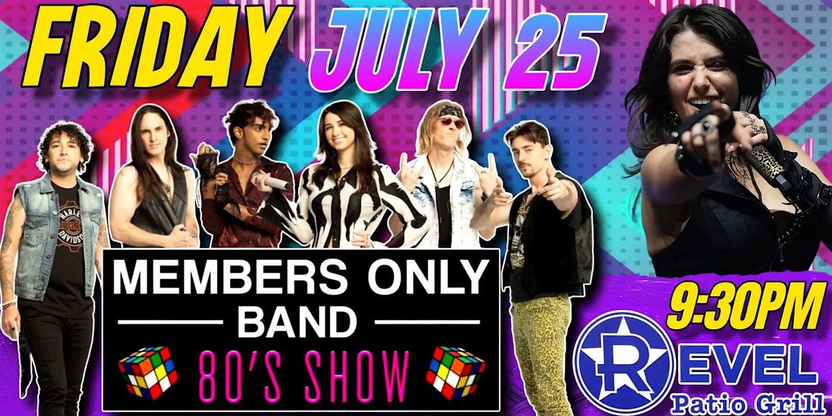 Members Only - Totally 80s Show at The Revel! (Ticketed Event), 25 July | Event in Frisco | AllEvents