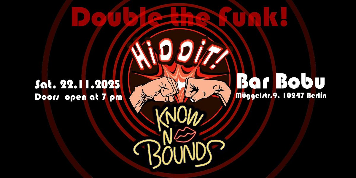 HIDDIT! & KNOW-NO-BOUNDS live at Bar BoBu, 22 November | Event in Berlin | AllEvents