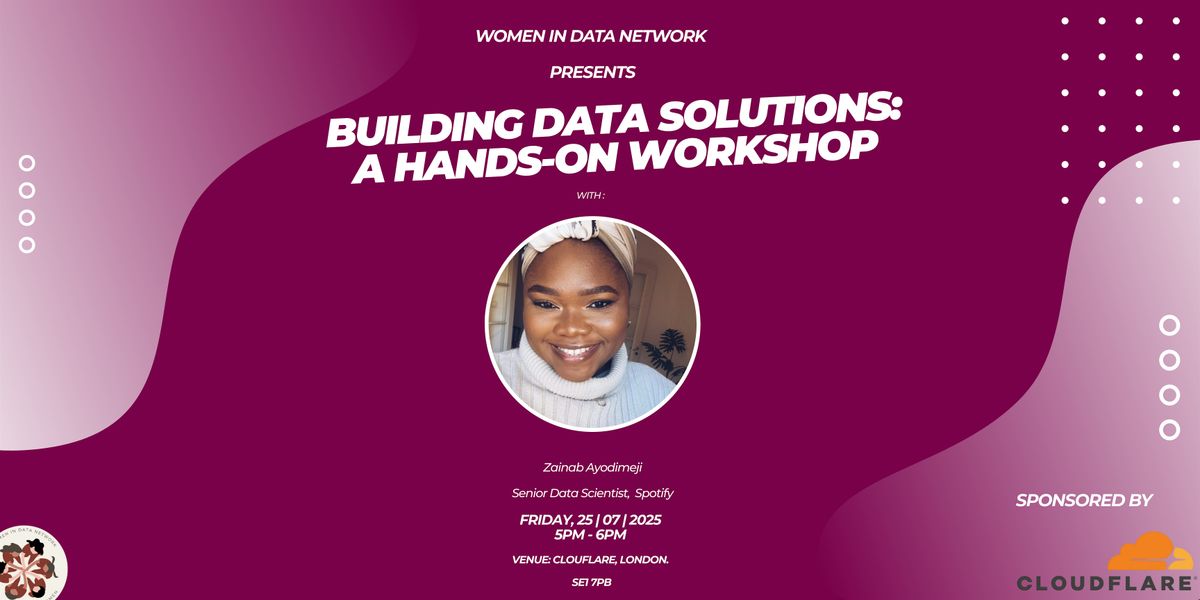 Building Data Solutions: A Hands-On Workshop., 25 July | Event in London | AllEvents