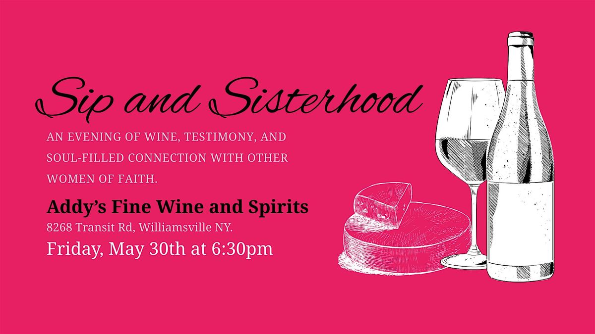 Sip & Sisterhood, 30 May | Event in Buffalo | AllEvents