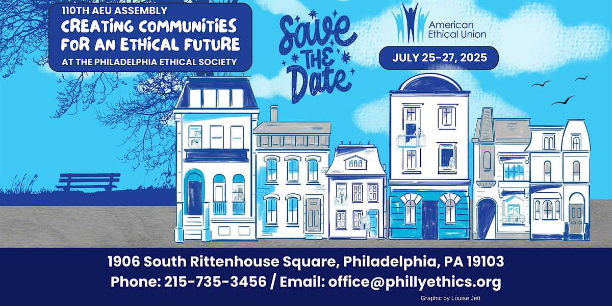 110th AEU Assembly 2025 - Creating Communities for an Ethical Future, 25 July | Event in Philadelphia | AllEvents