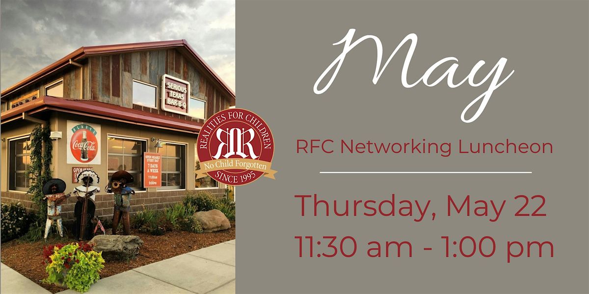 RFC Networking Luncheon at Serious Texas Bar-B-Q, 22 May | Event in Loveland | AllEvents
