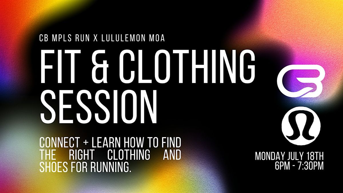 6RUN2 Educational Series: Gear & Fit Experience at lululemon MOA, 28 July | Event in Bloomington | AllEvents