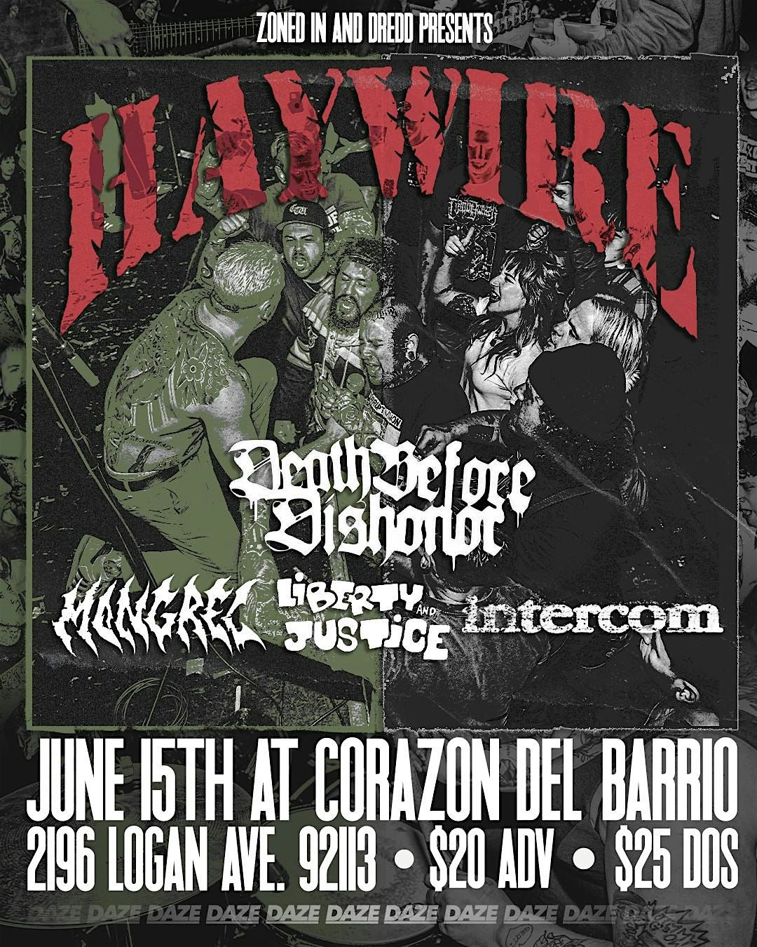 HAYWIRE, DEATH BEFORE DISHONOR, MONGREL, LIBERTY AND JUSTICE, INTERCOM, 15 June | Event in San Diego | AllEvents