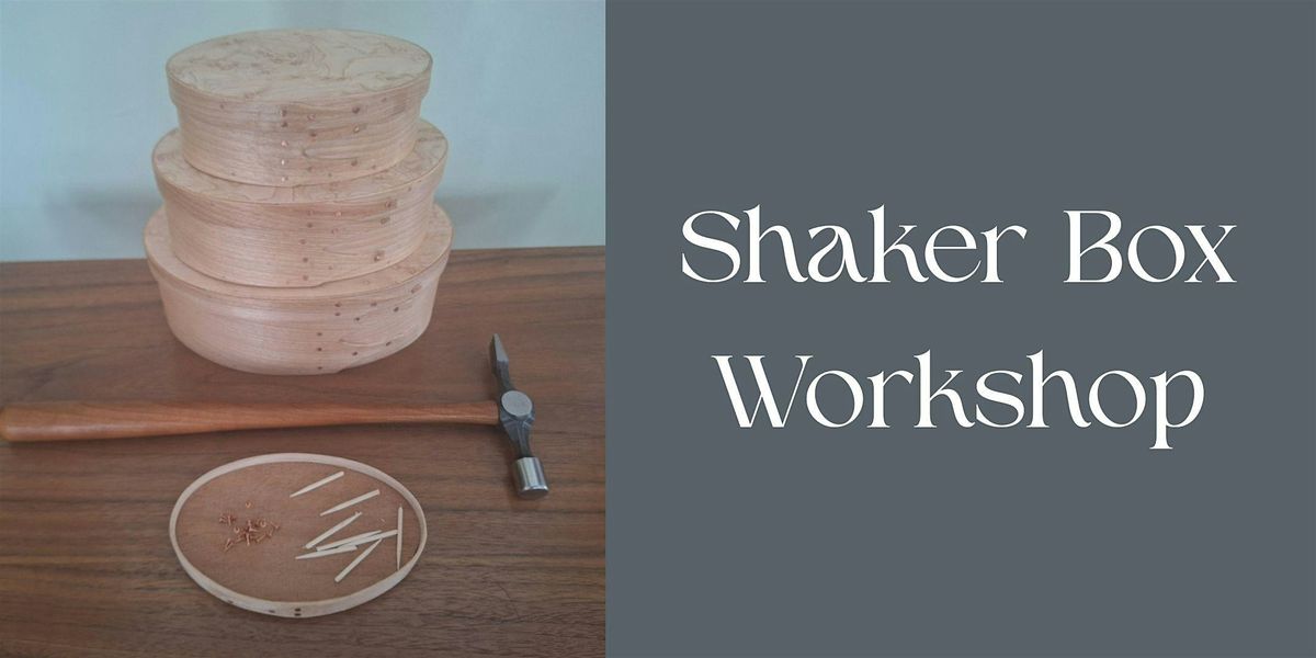 Shaker Box Workshop, 27 September | Event in Albany | AllEvents