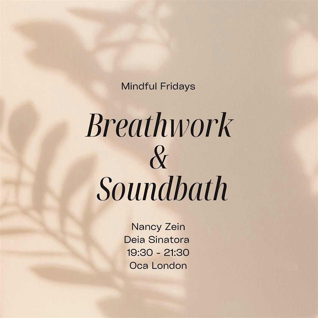 Mindful Fridays: Breathwork & Soundbath | Event in London | AllEvents