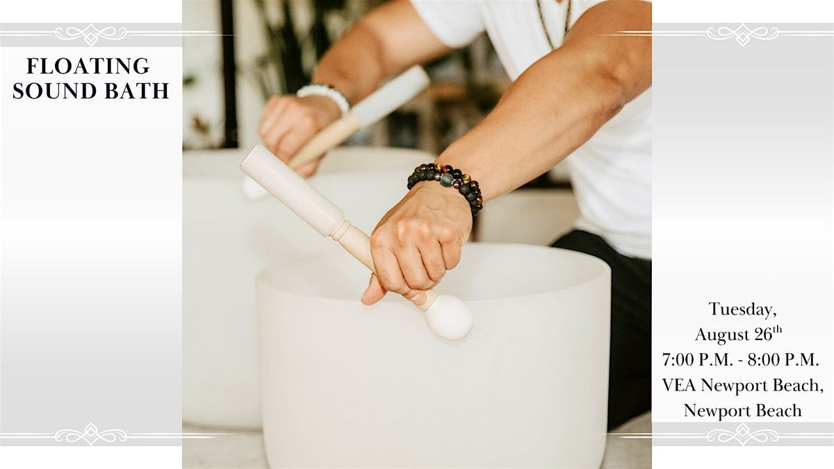 Floating Sound Bath (Newport Beach), 26 August | Event in Newport Beach | AllEvents