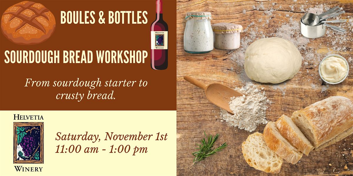Boules + Bottles: Sourdough Bread Workshop, 1 November | Event in Hillsboro | AllEvents