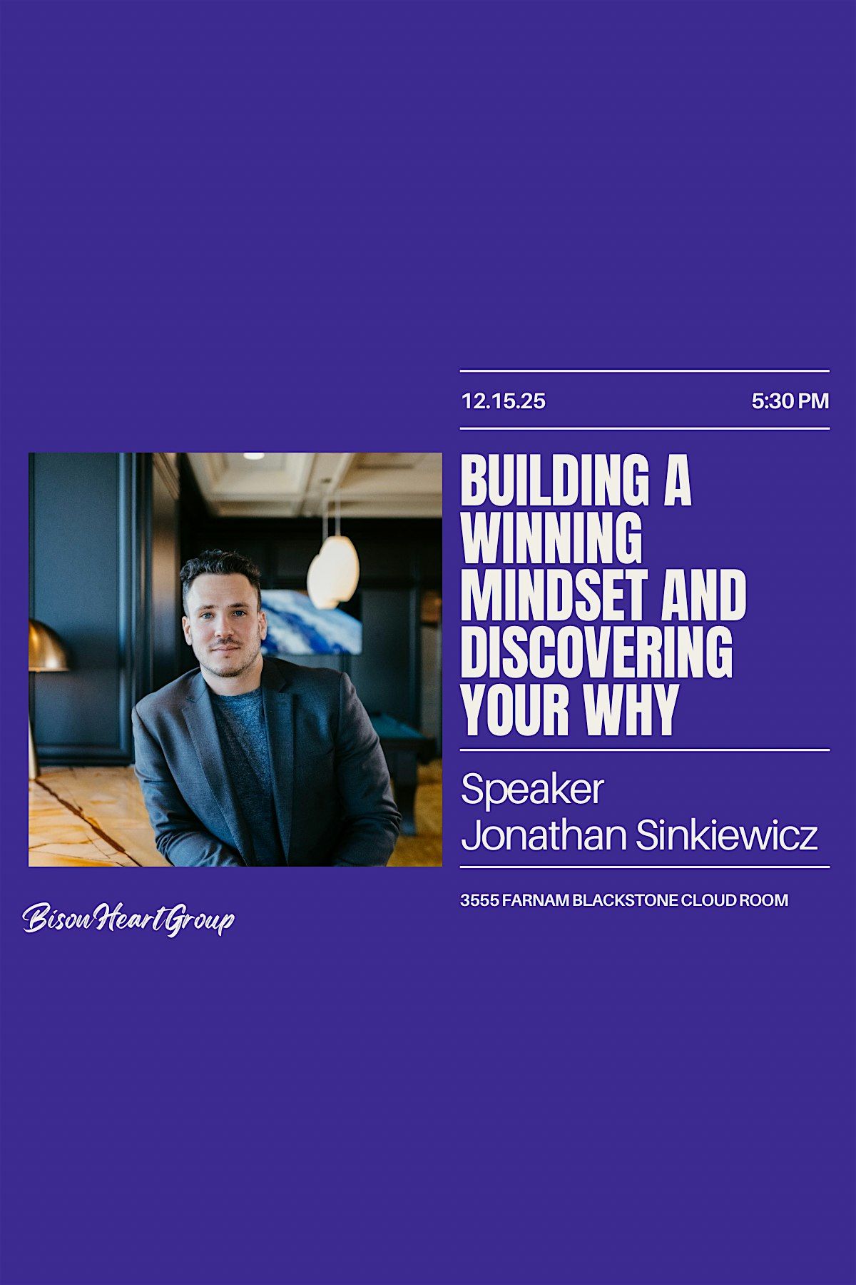 BisonHeartGroup- Building a Winning Mindset and Discovering Your “Why”, 15 December | Event in Omaha | AllEvents