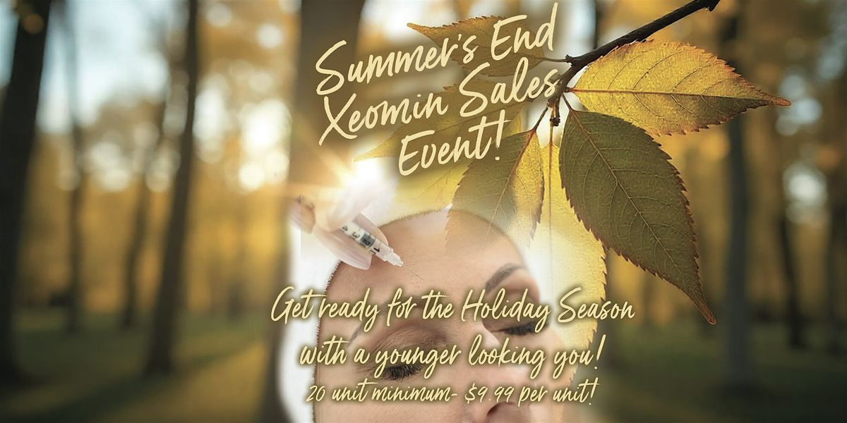 Summer's End Xeomin Sales Event, 6 September | Event in Covington | AllEvents