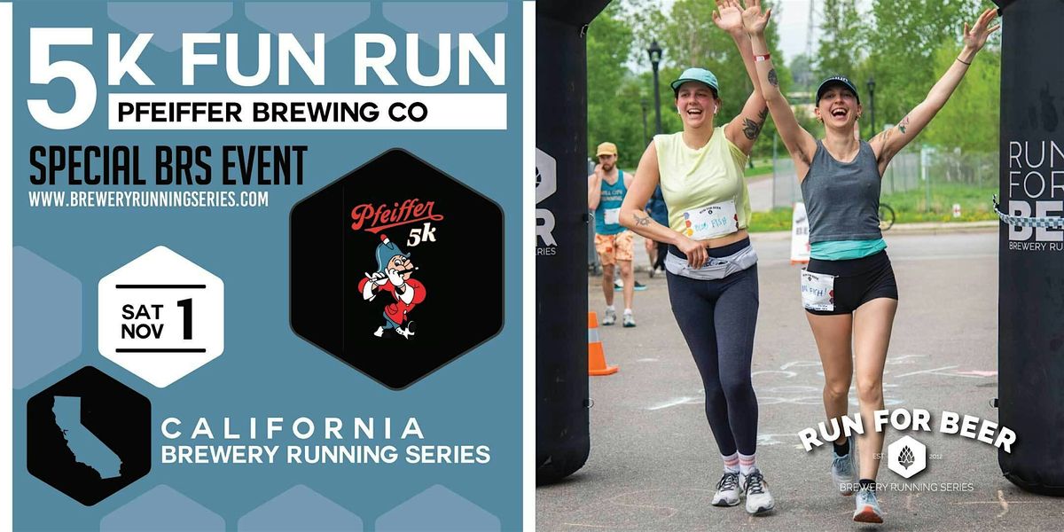 FIRST ANNUAL! Pfeiffer 5K in Collaboration with CA Brewery Running Series, 1 November | Event in Anaheim | AllEvents