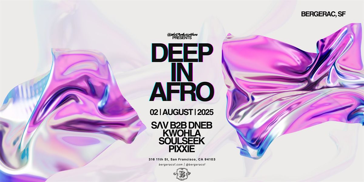 WeDoMusicHere Presents: DEEP IN AFRO, 2 August | Event in San Francisco | AllEvents