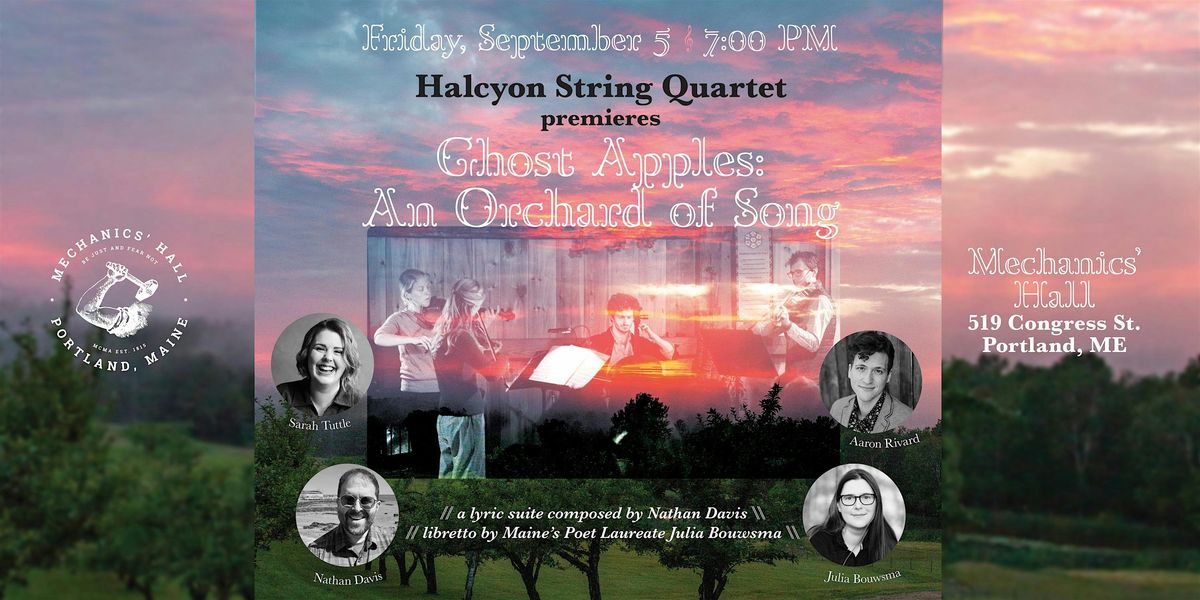 Halcyon Premieres 'Ghost Apples: An Orchard of Song', 5 September | Event in Portland | AllEvents