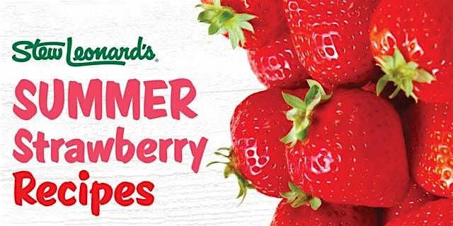 Summer Strawberry Culinary Class for Kids, 8 July | Event in Newington | AllEvents
