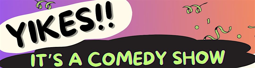 Yikes! It's a Comedy Show, 16 September | Event in Brooklyn | AllEvents