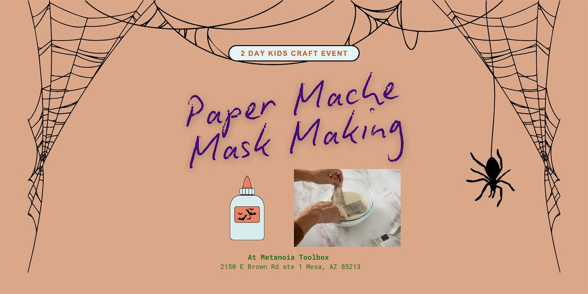 Kids Paper Mache Mask Making Workshop!, 15 October | Event in Mesa | AllEvents