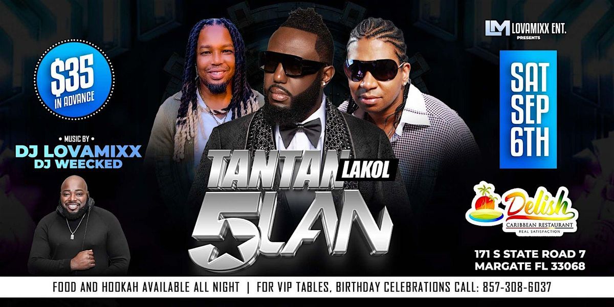 5 LAN x TANTAN  LAKOL & DJ LOVA MIXX, 6 September | Event in Margate | AllEvents
