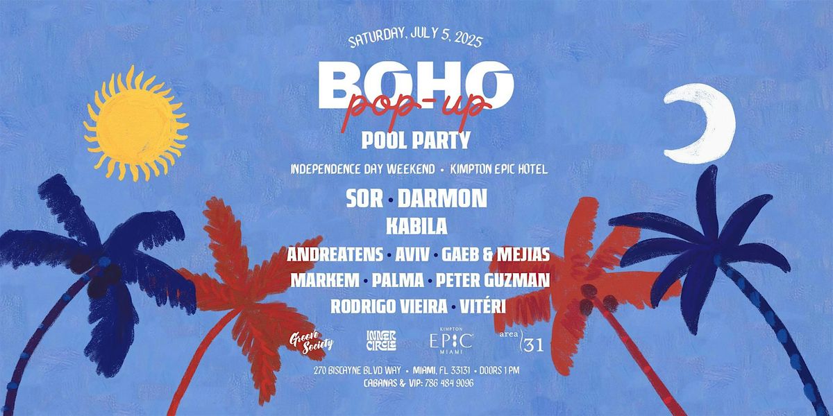 Boho Pop-Up Pool Party | Independence Day Weekend, 5 July | Event in Miami | AllEvents