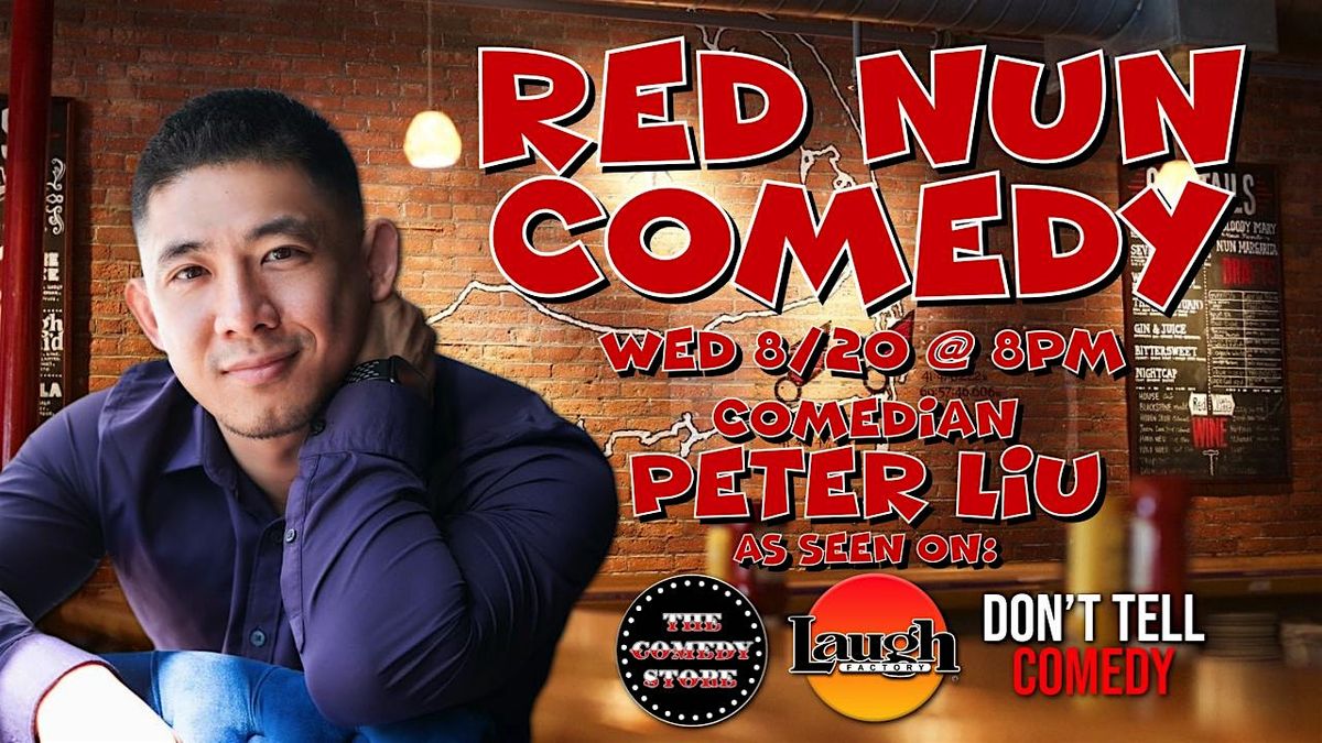 Red Nun Comedy (Peter Liu), 20 August | Event in Dennis | AllEvents