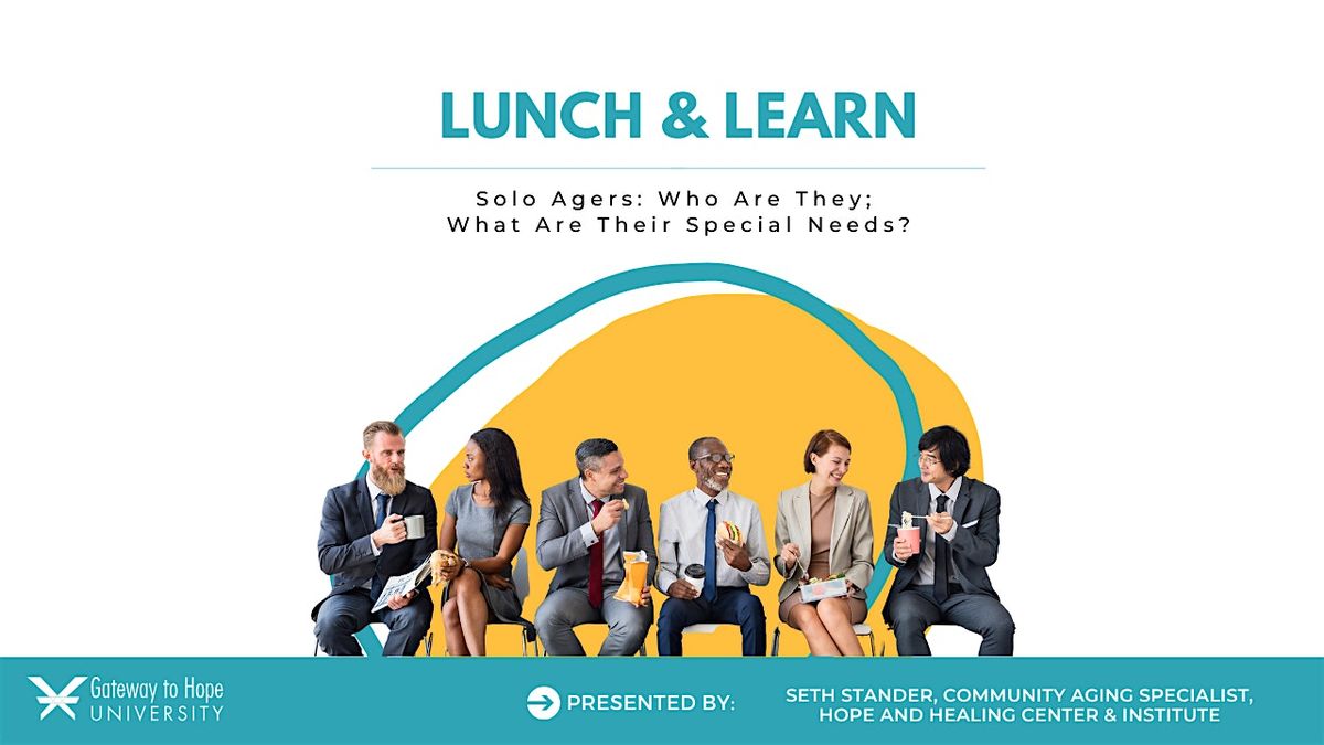 Solo Agers: Who Are They; What Are Their Special Needs?, 21 August | Online Event | AllEvents