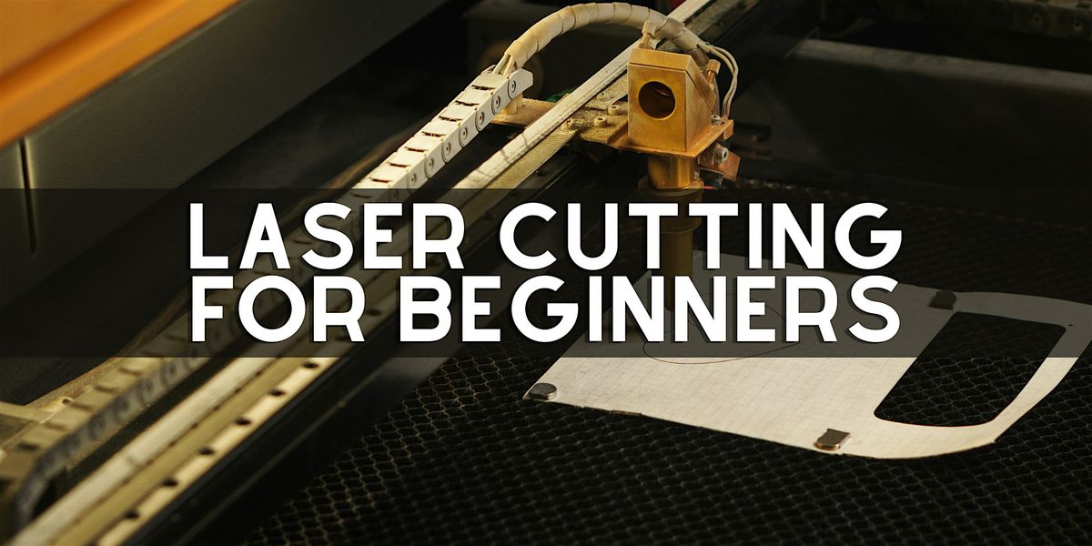 Laser Cutting for Beginners, 17 September | Event in South Salt Lake | AllEvents