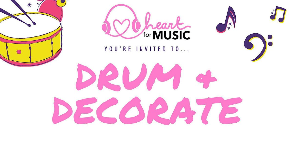 Drum & Decorate: Heart For Music Community Event, 17 August | Event in Vancouver | AllEvents
