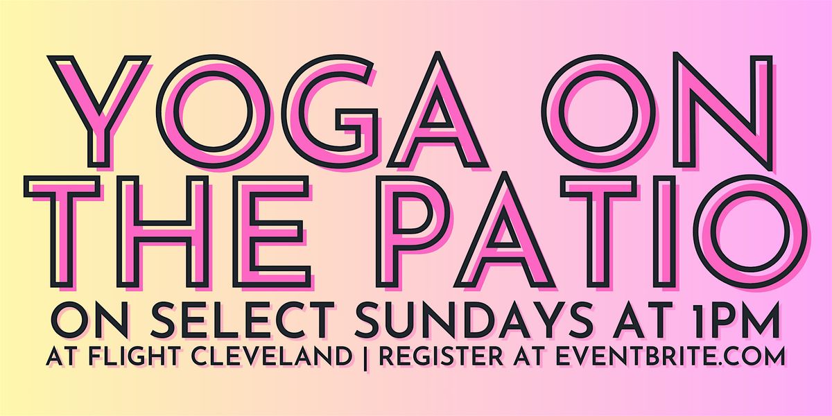 Yoga on the Patio at Flight Cleveland, 4 May | Event in Cleveland | AllEvents