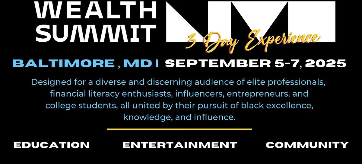 2025 Wealth Summit Live, 5 September | Event in Baltimore | AllEvents